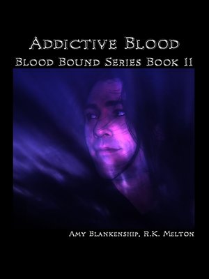 cover image of Addictive Blood (Blood Bound Book 11)